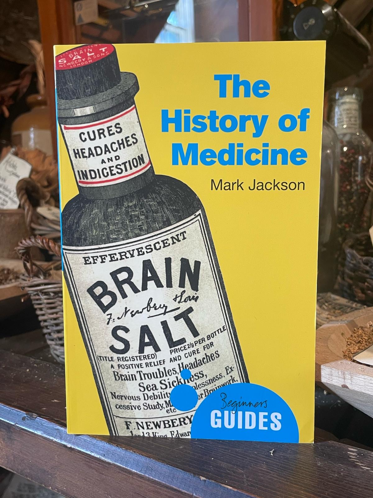 The History of Medicine by Mark Jackson