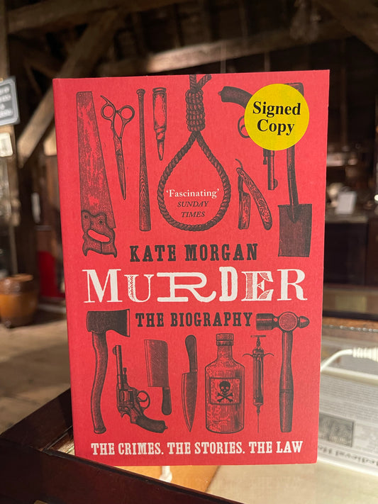 Murder: The Biography by Kate Morgan (SIGNED COPY)