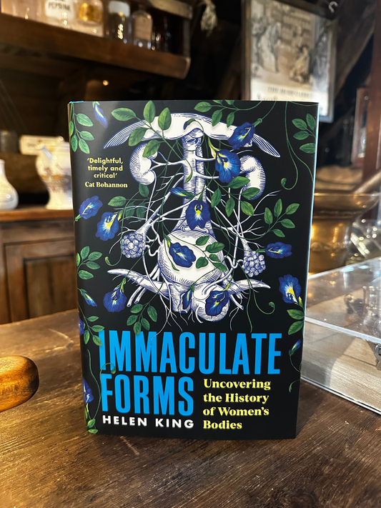 Immaculate Forms: Uncovering the History of Women's Bodies by Helen King