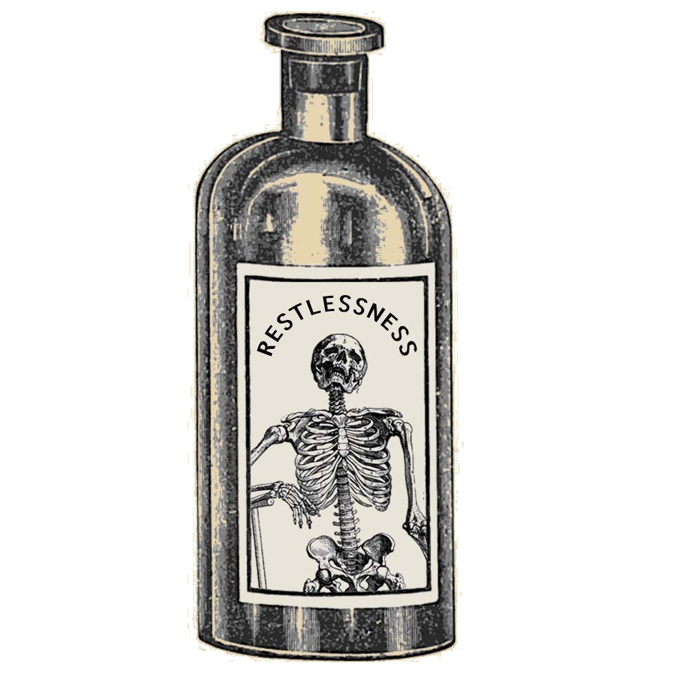 An illustration of an old glass bottle whose label has a distressed-looking skeleton on it plus the word restlessness